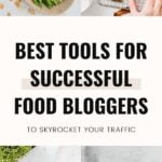 best tools for successful food bloggers