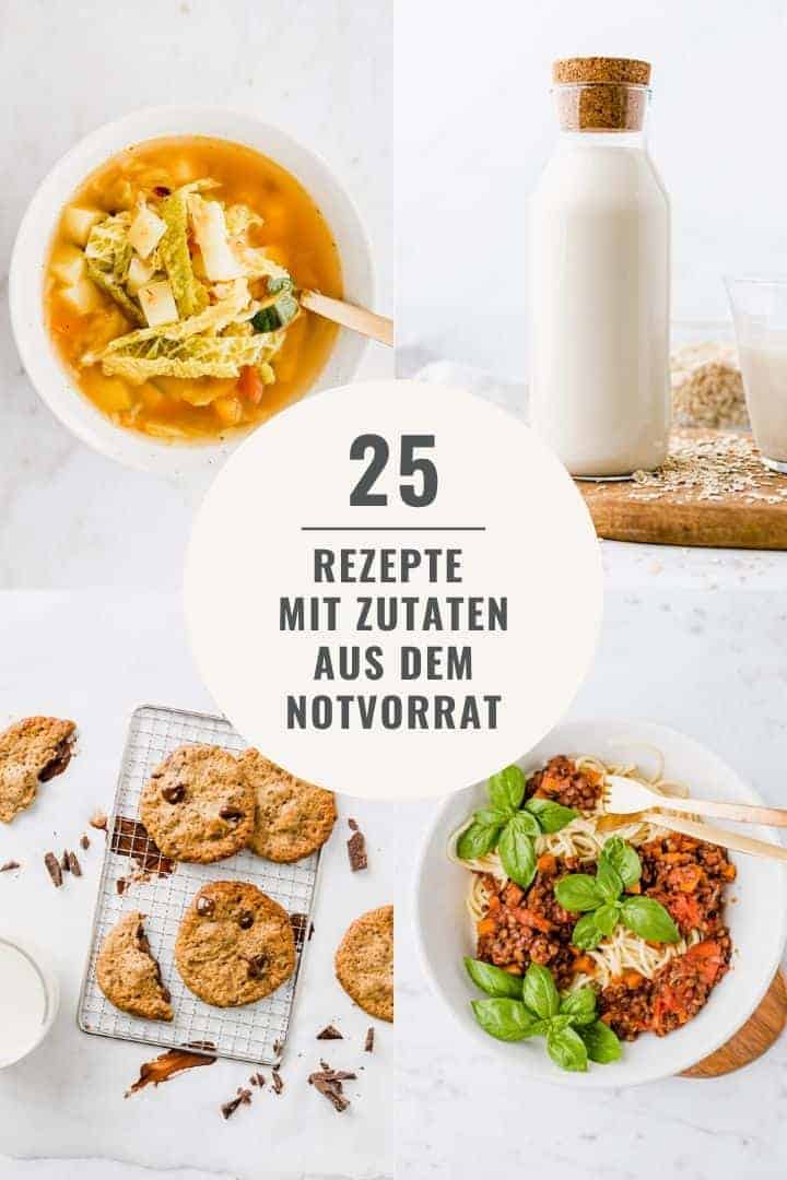 25 Rezepte mit Zutaten aus dem Notvorrat