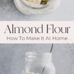 how to make almond flour pinterest pin 2