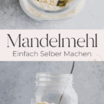 mandelmehl selber machen pinterest pin 1