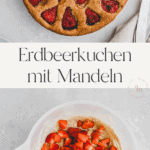 Erdbeerkuchen mit Mandeln Pinterest Pin