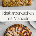 Rhabarberkuchen mit Mandeln Pinterest Pin