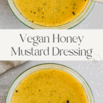 Vegan Honey Mustard Dressing Pinterest Pin