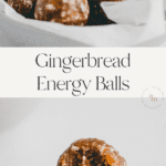 Gingerbread Energy Balls Pinterest Pin